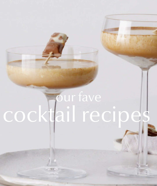 Our Fave Cocktail Recipes